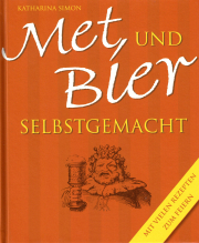 Met und Bier selbst gemacht / Katharina Simon, Cover