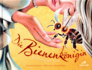 Die Bienenkönigin / Romana Ganzoni & Ekaterina Chernetskaya
