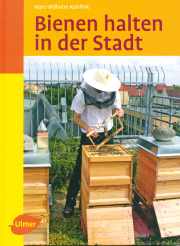Bienen halten in der Stadt / Marc-Wilheln Kohfink, Cover