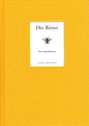 Die Biene – Eine Liebeserklärung / Kerstin Eitner & Katja Morgenthaler, Cover