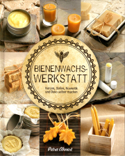 Bienenwachs-Werkstatt / Petra Ahnert, Cover