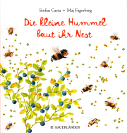 Die kleine Hummel baut ihr Nest / Stefan Casta & Maj Fagerberg, Cover